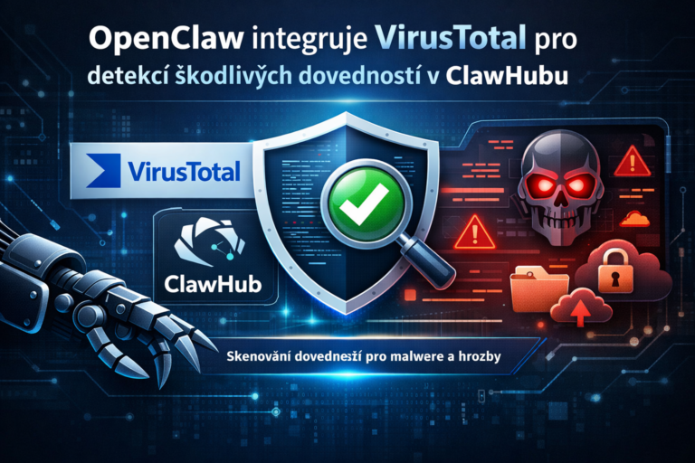 OpenClaw integruje skenování přes VirusTotal pro detekci škodlivých dovedností (skills) v ClawHubu